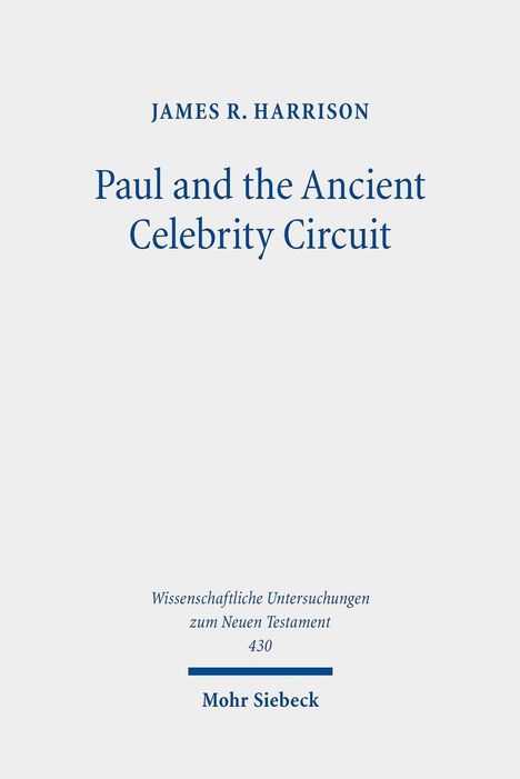 James R. Harrison: Paul and the Ancient Celebrity Circuit, Buch