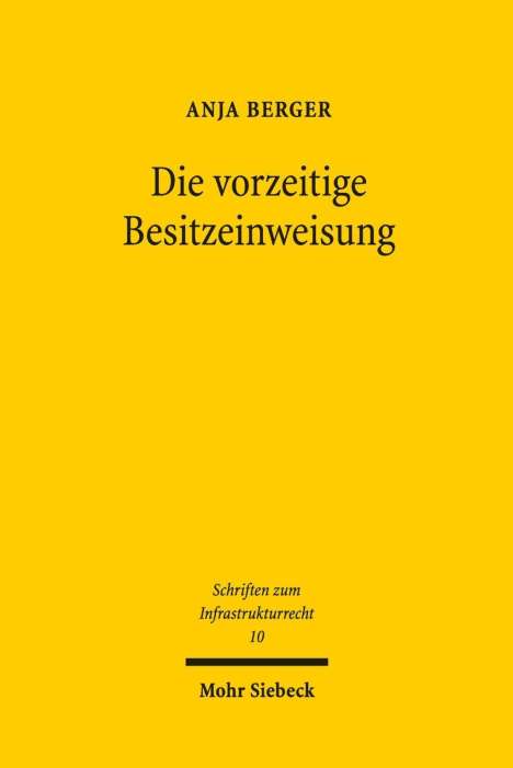 Anja Berger: Die vorzeitige Besitzeinweisung, Buch