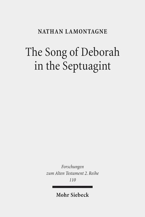 Nathan LaMontagne: The Song of Deborah in the Septuagint, Buch