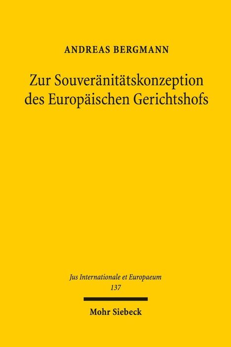 Andreas Bergmann: Bergmann, A: Zur Souveränitätskonzeption des Europäischen Ge, Buch