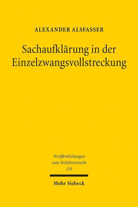 Alexander Alsfasser: Alsfasser, A: Sachaufklärung in der Einzelzwangsvollstreckun, Buch