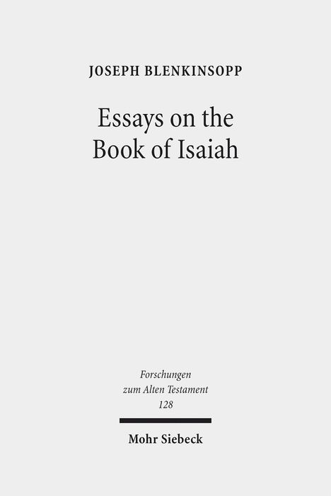 Joseph Blenkinsopp: Blenkinsopp, J: Essays on the Book of Isaiah, Buch