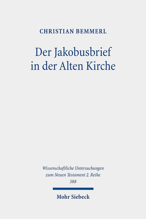 Christian Bemmerl: Der Jakobusbrief in der Alten Kirche, Buch