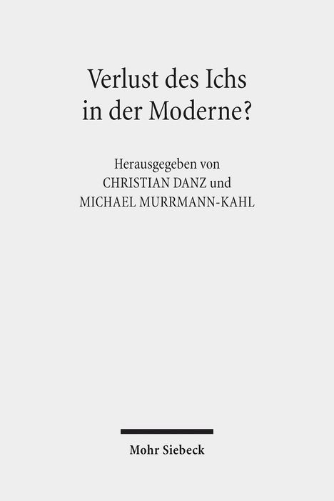 Verlust des Ichs in der Moderne?, Buch