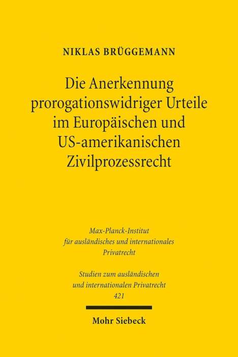 Niklas Brüggemann: Brüggemann, N: Anerkennung prorogationswidriger Urteile im E, Buch