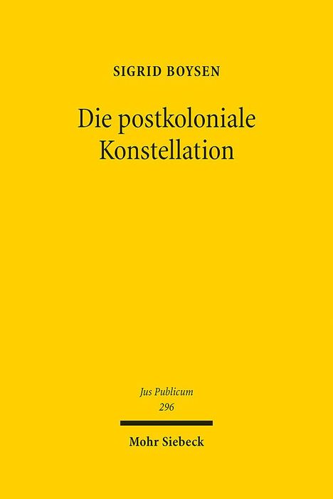 Sigrid Boysen: Die postkoloniale Konstellation, Buch