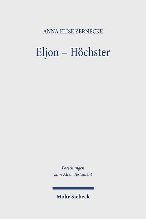 Anna Elise Zernecke: Eljon - Höchster, Buch