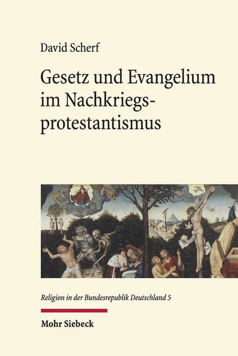 David Scherf: Gesetz und Evangelium im Nachkriegsprotestantismus, Buch