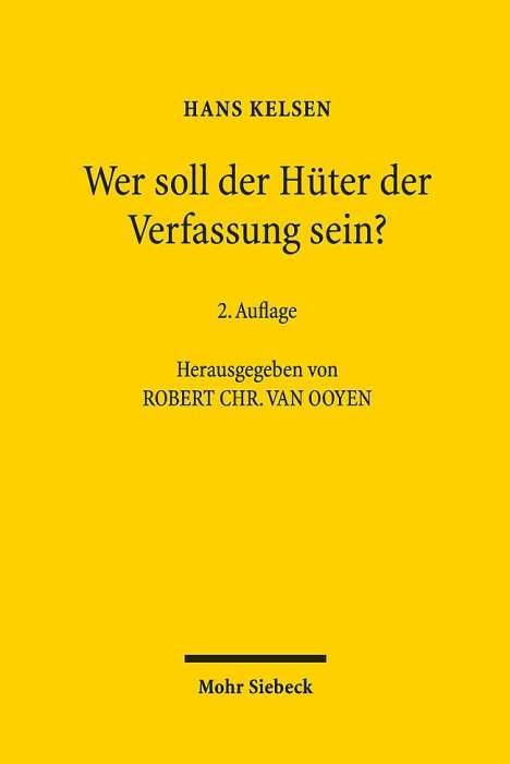 Hans Kelsen: Wer soll der Hüter der Verfassung sein?, Buch