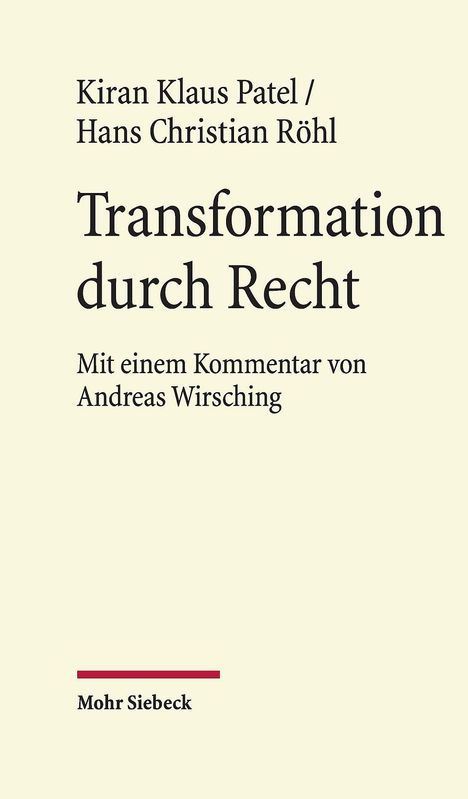 Kiran Klaus Patel: Patel, K: Transformation durch Recht, Buch