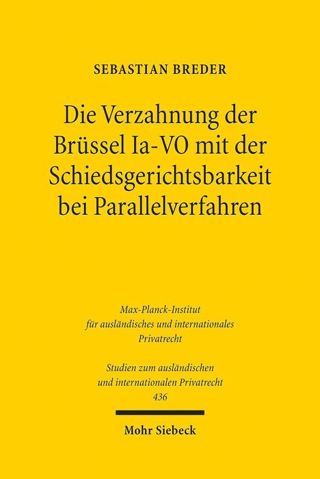 Sebastian Breder: Breder, S: Verzahnung der Brüssel Ia-VO mit der Schiedsgeric, Buch