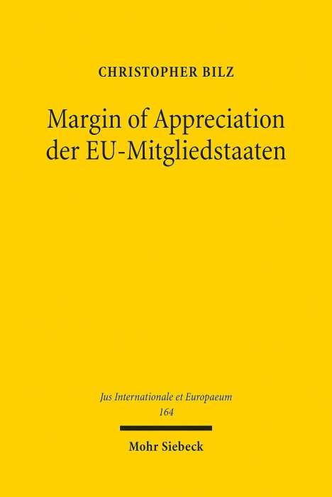 Christopher Bilz: Bilz, C: Margin of Appreciation der EU-Mitgliedstaaten, Buch