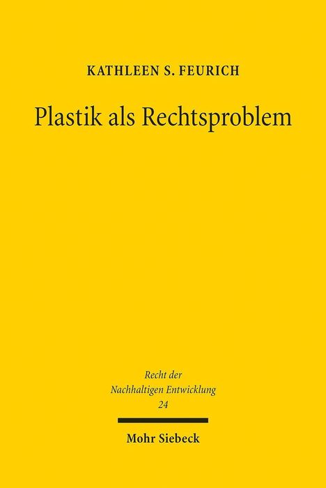 Kathleen S. Feurich: Plastik als Rechtsproblem, Buch