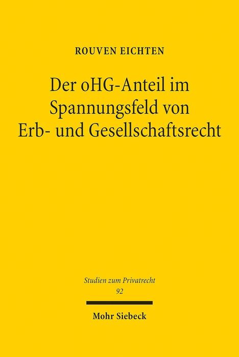 Rouven Eichten: Eichten, R: Der oHG-Anteil im Spannungsfeld, Buch