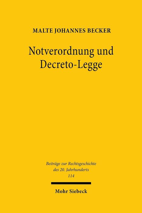 Malte Johannes Becker: Becker, M: Notverordnung und Decreto-Legge, Buch