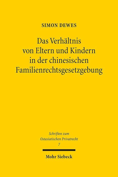 Simon Dewes: Dewes, S: Verhältnis von Eltern und Kindern in der chinesisc, Buch