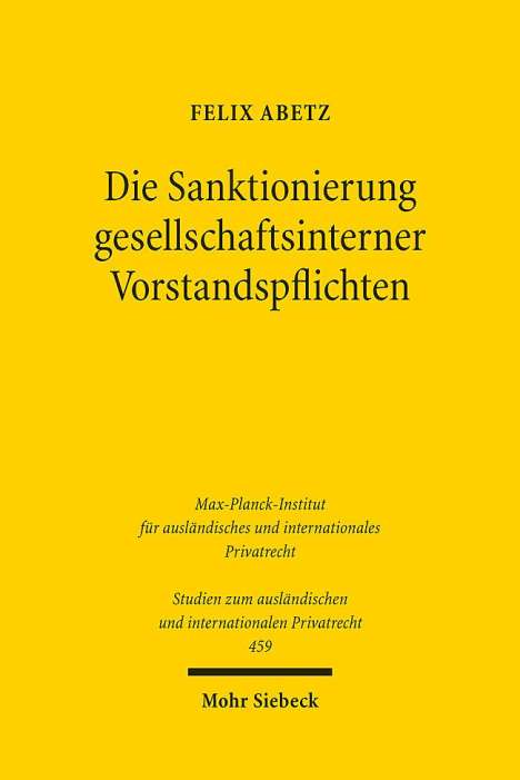 Felix Abetz: Die Sanktionierung gesellschaftsinterner Vorstandspflichten, Buch