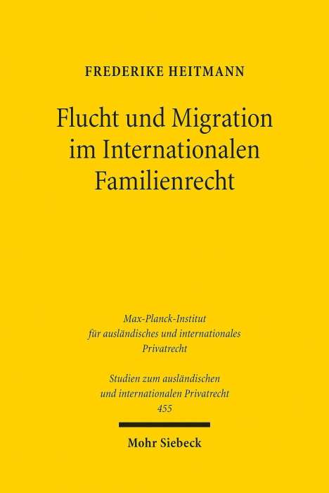 Frederike Heitmann: Heitmann, F: Flucht und Migration im Internationalen Familie, Buch