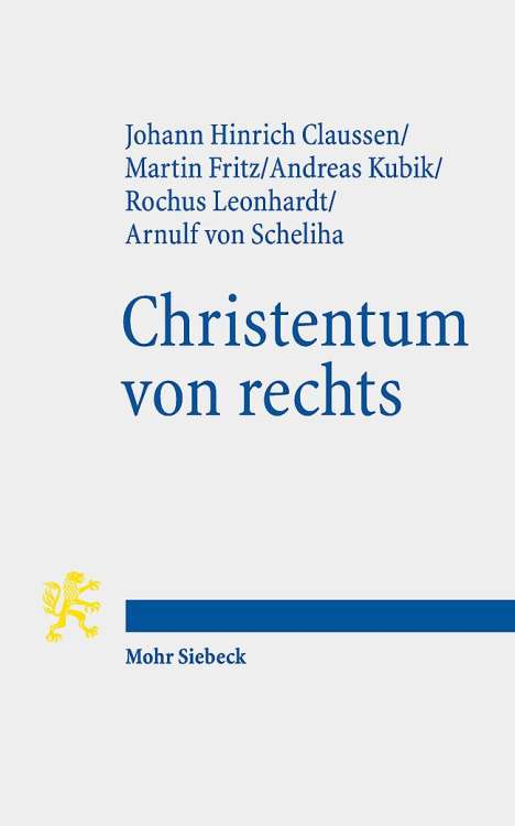 Johann Hinrich Claussen: Christentum von rechts, Buch