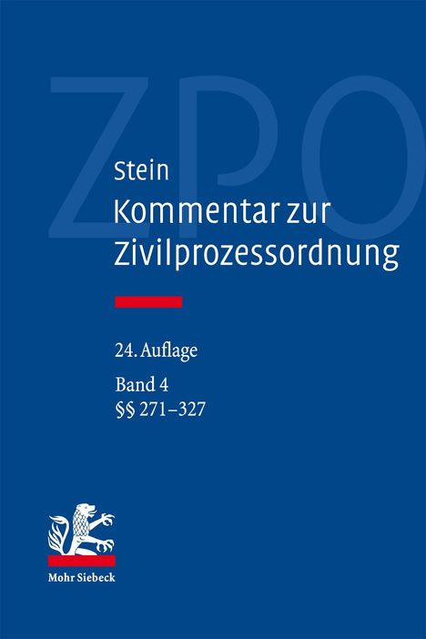 "Stein Kommentar zur Zivilprozessordnung, 24. Auflage, Band 4, §§ 271–327." Blauer Hintergrund, Verlag-Logo unten.