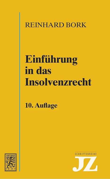 Reinhard Bork: Bork, R: Einführung in das Insolvenzrecht, Buch