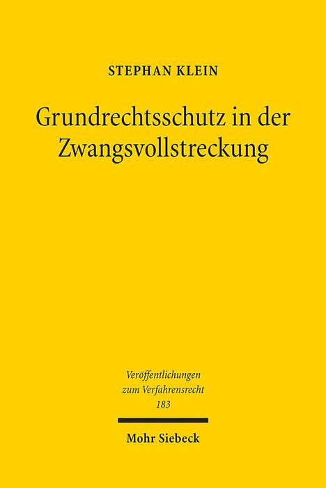 Stephan Klein: Klein, S: Grundrechtsschutz in der Zwangsvollstreckung, Buch