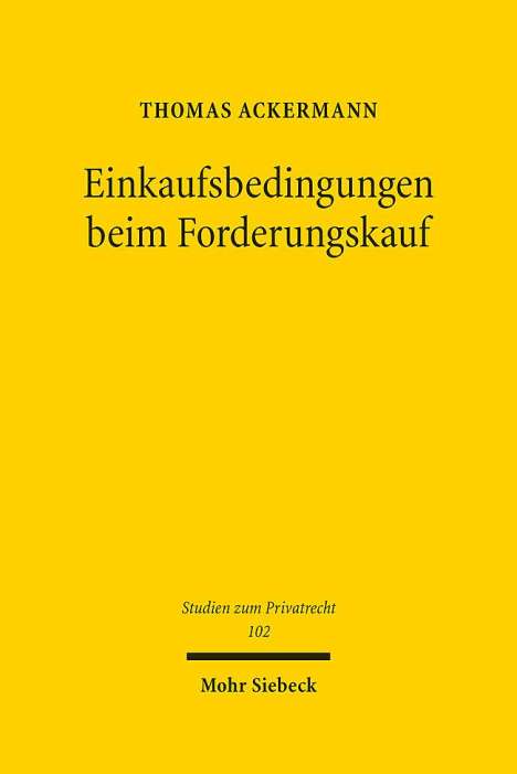 Thomas Ackermann: Ackermann, T: Einkaufsbedingungen beim Forderungskauf, Buch