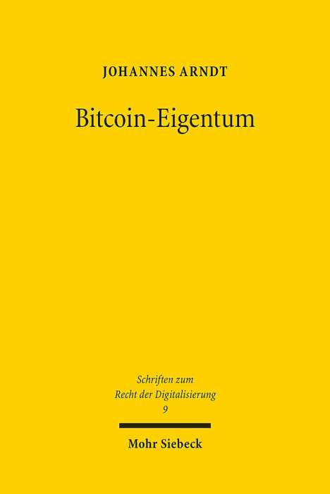 Johannes Arndt: Bitcoin-Eigentum, Buch