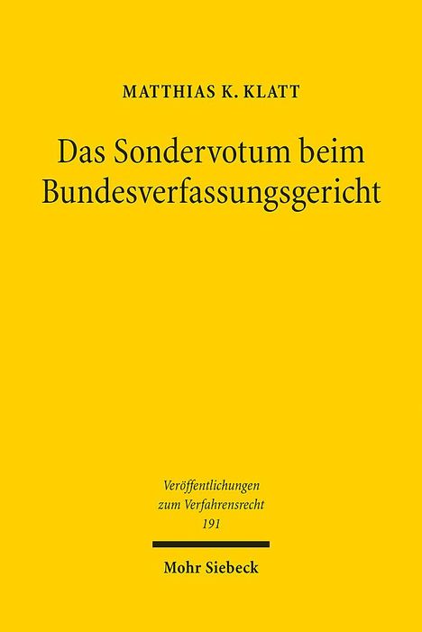 Matthias K. Klatt: Das Sondervotum beim Bundesverfassungsgericht, Buch