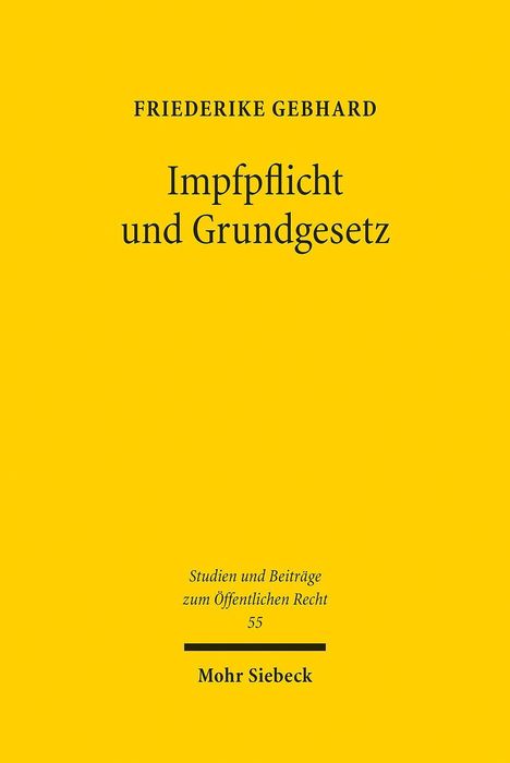 Friederike Gebhard: Gebhard, F: Impfpflicht und Grundgesetz, Buch