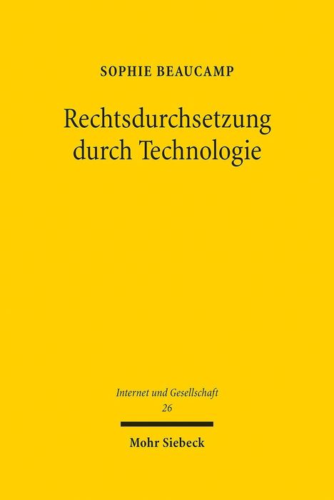 Sophie Beaucamp: Beaucamp, S: Rechtsdurchsetzung durch Technologie, Buch