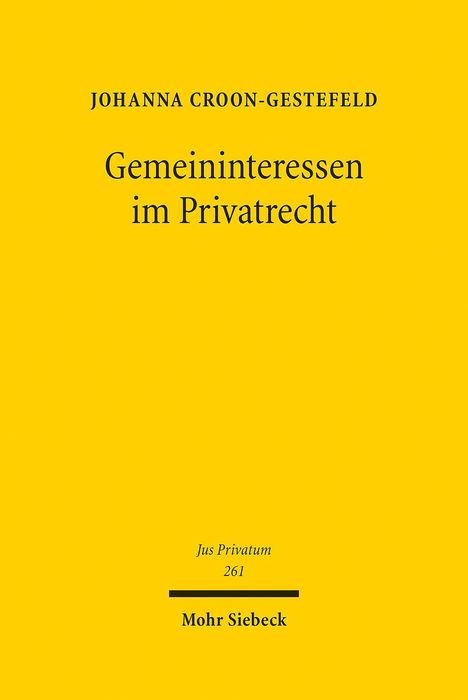 Johanna Croon-Gestefeld: Gemeininteressen im Privatrecht, Buch