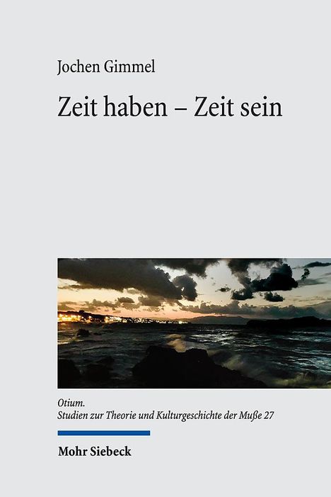 Jochen Gimmel: Zeit haben - Zeit sein, Buch