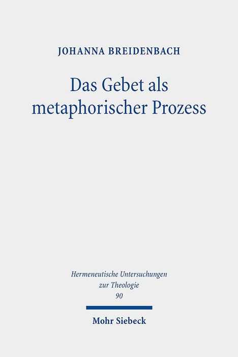 Johanna Breidenbach: Das Gebet als metaphorischer Prozess, Buch