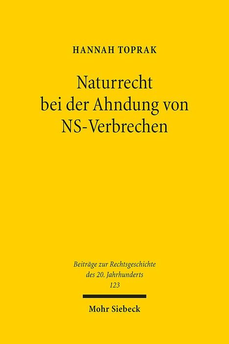 Hannah Toprak: Naturrecht bei der Ahndung von NS-Verbrechen, Buch