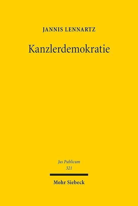 Jannis Lennartz: Kanzlerdemokratie, Buch