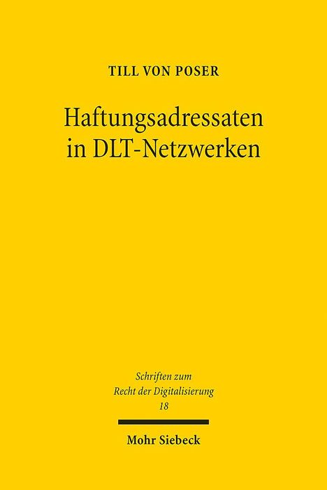 Till von Poser: Haftungsadressaten in DLT-Netzwerken, Buch