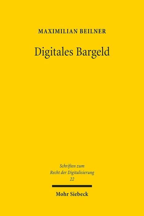 Maximilian Beilner: Digitales Bargeld, Buch