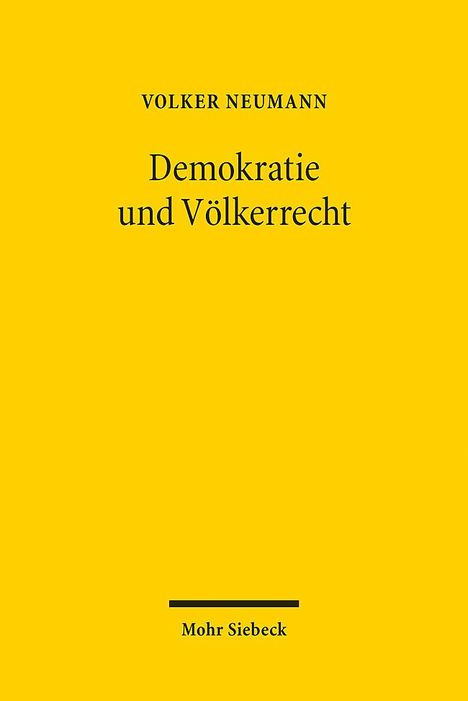 Volker Neumann: Demokratie und Völkerrecht, Buch