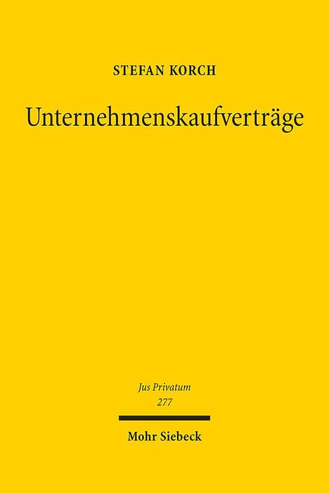 Stefan Korch: Unternehmenskaufverträge, Buch