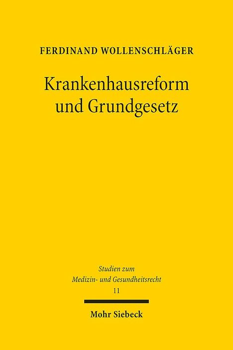 Ferdinand Wollenschläger: Krankenhausreform und Grundgesetz, Buch