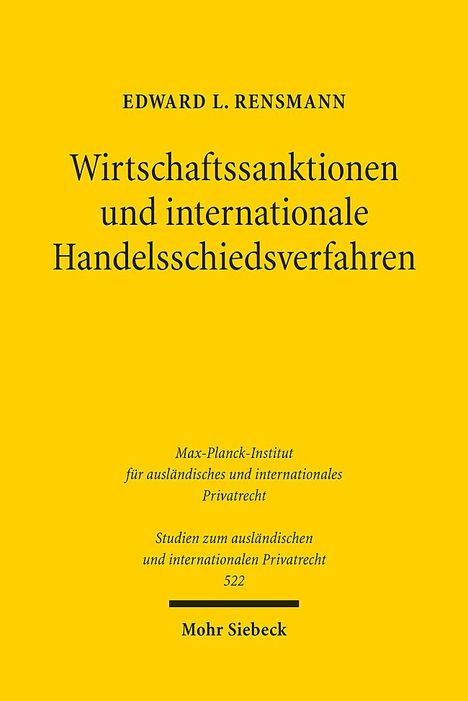Edward L. Rensmann: Wirtschaftssanktionen und internationale Handelsschiedsverfahren, Buch
