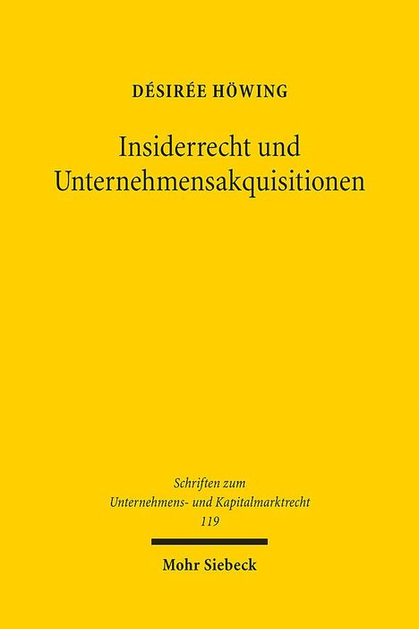 Désirée Höwing: Insiderrecht und Unternehmensakquisitionen, Buch