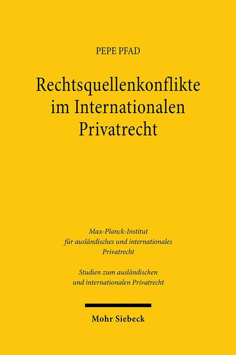 Pepe Pfad: Rechtsquellenkonflikte im Internationalen Privatrecht, Buch