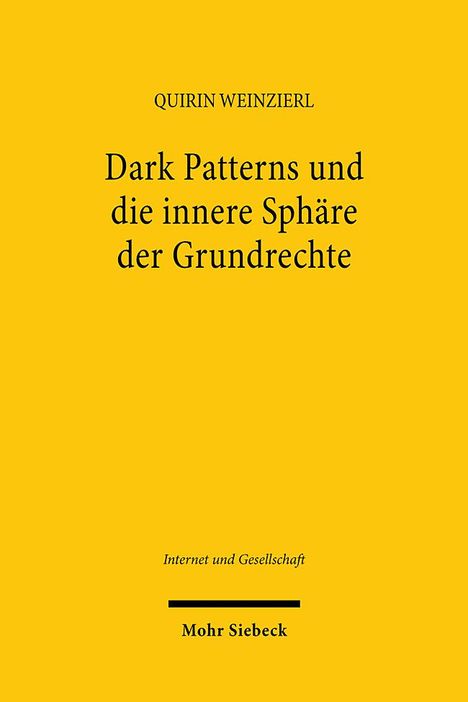Quirin Weinzierl: Dark Patterns und die innere Sphäre der Grundrechte, Buch
