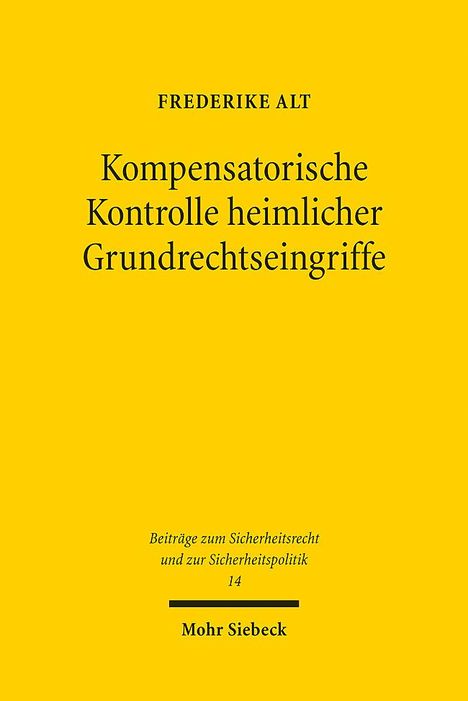 Frederike Alt: Kompensatorische Kontrolle heimlicher Grundrechtseingriffe, Buch