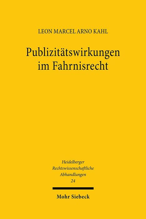 Leon Marcel Arno Kahl: Publizitätswirkungen im Fahrnisrecht, Buch