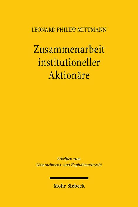 Leonard Philipp Mittmann: Zusammenarbeit institutioneller Aktionäre, Buch