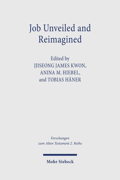 Job Unveiled and Reimagined, Buch