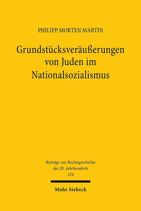 Philipp Morten Martin: Grundstücksveräußerungen von Juden im Nationalsozialismus, Buch